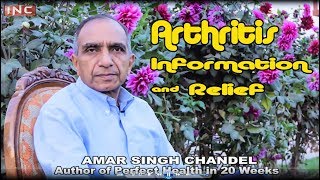 Arthritis Information \u0026 Relief | Amar Chandel