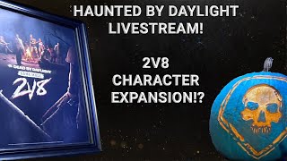 DBD 2v8 Mode expanded roster for killers? Haunted by Daylight reveals tomorrow!