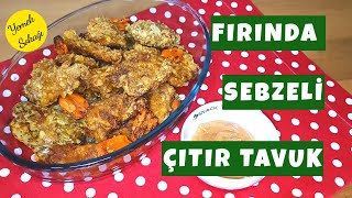 FIRINDA SEBZELİ ÇITIR TAVUK | EVDE KFC TAVUK | GLUTENSİZ ÇITIR TAVUK