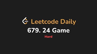 679. 24 Game | Leetcode Daily - Python