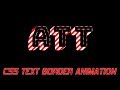 Css Text Border Candy Animation | css animation | cool css effects 2019