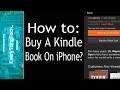 How to buy a Kindle Book on your iPhone? How to buy a Kindle Book on your iPhone?