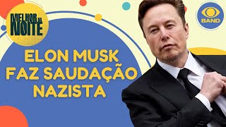 Elon Musk faz saudação nazista na posse de Trump | Melhor da Noite