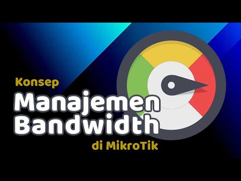 Konsep Manajemen Bandwidth Di MikroTik - QoS - YouTube