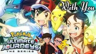 Pokémon Ultimate Journeys: With You (Extended FULL Version Cover) | Imperfect Storm
