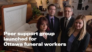 Peer support group launched for Ottawa funeral workers