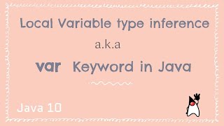 Var keyword in Java | Local Variable Type Inference | LVTI in Java | Java New Features | Java 10