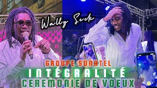 INTÉGRALITÉ CONCERT WALLY SECK AVEC LE GROUPE SONATEL - CÉRÉMONIE DE PRESENTATION DE VOEUX