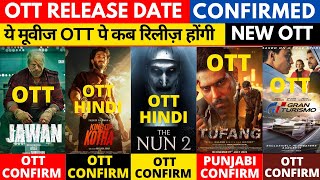 jawan ott release date I the nun 2 ott release date I king of kotha ott release date I new ott movie