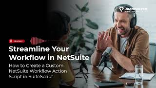 How to Automate NetSuite with Custom Workflows + SuiteScript | Full Guide