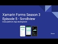 Xamarin Tutorial Season 3 Episode 5 ScrollView, Event, Animation