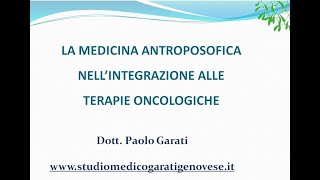 Oncologia integrata e Medicina antroposofica