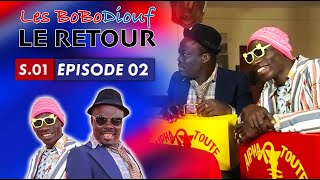 LES BOBODIOUF LE RETOUR - Saison 1 - Épisode 02 - HD