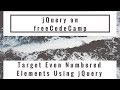 Target Even Numbered Elements Using jQuery, jQuery in freeCodeCamp