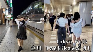 【4K Tokyo walk】立川 Tachikawa #1