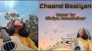Chaand Baaliyan | Silviya Manandhar(Ukulele Cover) | Aditya A. | Trending Song 2022 | Aditya A |