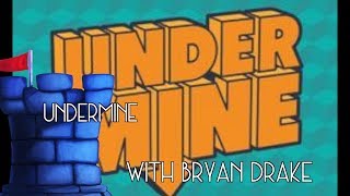 Undermine Review with Bryan