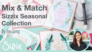 (UPDATED) NEW! Sizzix Seasonal Collection from Jen Long