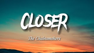 The Chainsmokers - Closer (Lyrics) ft.Halsey