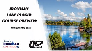 IRONMAN Lake Placid 2023 - Course Preview & Pre-Race Tips