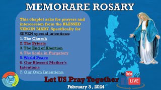 The Memorare Rosary - February 3, 2025