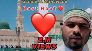 Best Naat💫| Madina al Munawara| Masjid Nabwi ❤️💕  Saudi Arabia 🇸🇦
