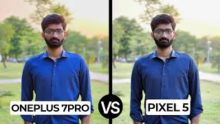 google pixel 5 vs oneplus 7pro camera comparison: 2023