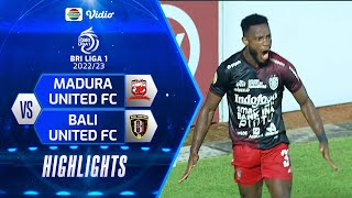Highlights - Madura United FC VS Bali United FC | BRI LIGA 1 2022/2023