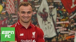 Xherdan Shaqiri to Liverpool: Does he need an 'attitude change' for the move to work? | ESPN FC