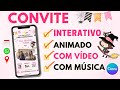 Convite Interativo Animado  Com Vídeo e Música | CANVA