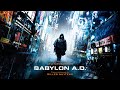 Atli Örvarsson - Babylon A.D. Theme (Babylon Requiem) [Extended by Gilles Nuytens]