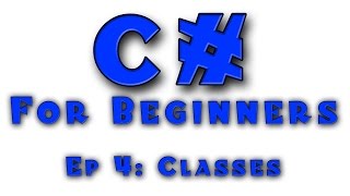 C# for Complete Beginners - Tutorial #4 - Class Encapsulation