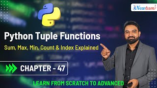 Python Tuple Functions | Sum, Max, Min, Count & Index Explained | Chapter 47