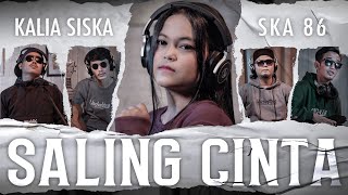 SALING CINTA DJ KENTRUNG KALIA SISKA ft SKA 86 Mus...