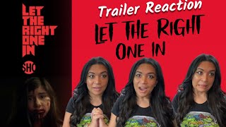 Let The Right One In (2022) Teaser Trailer Reaction Showtime Series