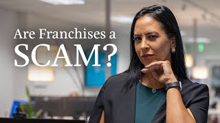 Are Franchises a Scam? The Truth Revealed!