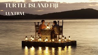 TURTLE ISLAND A ROMANTIC REFUGE IN FIJI'S YASAWA ISLANDS