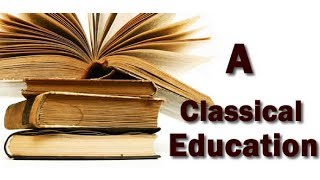 How to Give Yourself a Classical Education!!!