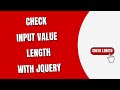 Check input value length jQuery [HowToCodeSchool.com]