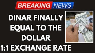Iraqi dinar✅Dinar Finally Equal To The Dollar 1:1 Exchange Rate | Iraqi Dinar News Today 2024