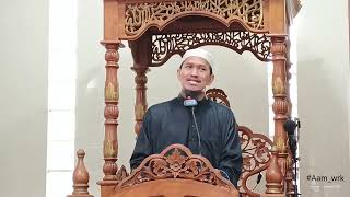 Khotbah Jum'at Bpk Ustdaz Dadan Wildan di Masjid Daarussalaam Bumi Asri III RW 10 Kel Sukapada