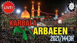 LIVE 🔴 KARBALA ARBAEEN | Millions Arrive at KARBALA | Roza Imam Hussain a.s & Hazrat Abbas a.s |2021