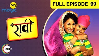 Raavi Ep 99 : 30th January Full Episode