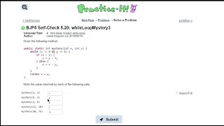 Java Practice It || 5.20 whileLoopMystery3 || if/else, if else statement, while loop, method