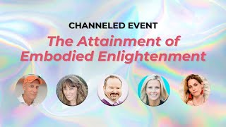 The Attainment of Embodied Enlightenment