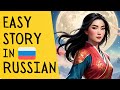 The Story of Mulan 🐉 | Slow and Clear Russian with Visuals