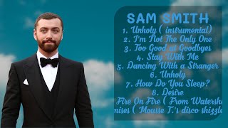 Sam Smith  ➤ ~ Greatest Hits 2024 Collection ~ Top 10 Hits Playlist Of All Time