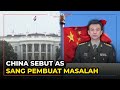 China Sebut AS Sebagai Pembuat Masalah atas Perang Rusia-Ukraina