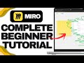 How to Use Miro | Complete Beginner Tutorial
