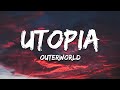 OUTERWORLD - UTOPIA